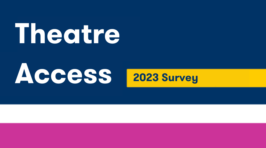 Theatre Access 2023 report